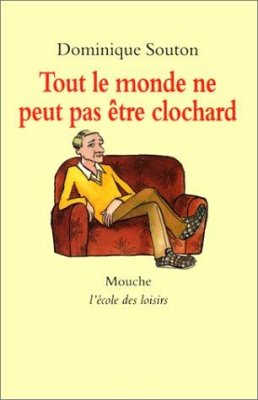 Couverture de Tout le monde ne peut pas être clochard