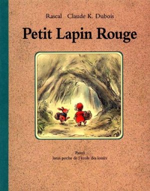 Couverture de Petit Lapin Rouge
