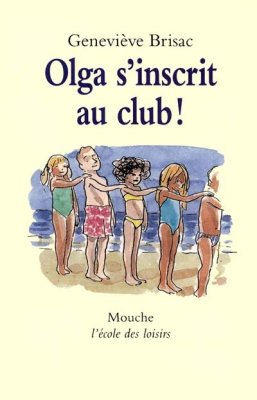 Couverture de Olga s'inscrit au club !