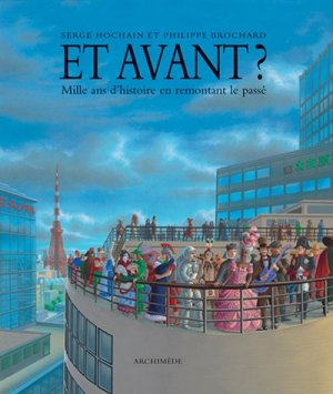 Couverture de Et avant? Mille ans d'histoire en remontant le passé