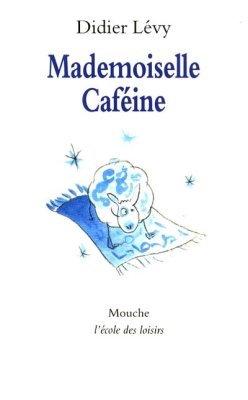 Couverture de Mademoiselle Caféine
