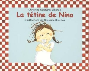 Couverture de La tétine de Nina