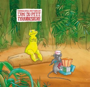 Couverture de L'ami du petit tyrannosaure