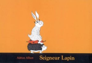Couverture de Seigneur Lapin