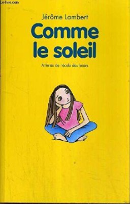 Couverture de Comme le soleil