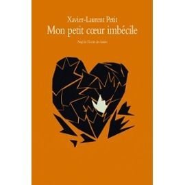 Couverture de Mon petit coeur imbécile