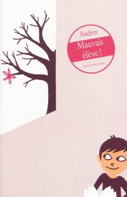 Couverture de Mauvais élève !