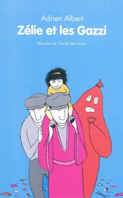 Couverture de Zélie et les Gazzi