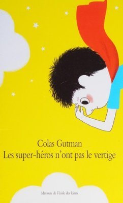 Couverture de Les super-héros n'ont pas le vertige