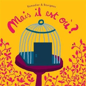 Couverture de Mais il est où ?