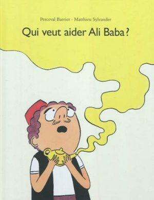 Couverture de Qui veut aider Ali Baba ?