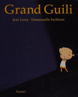 Couverture de Grand Guili