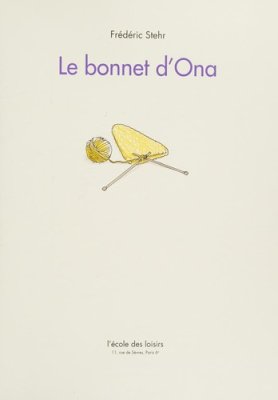 Couverture de Le bonnet d'Ona
