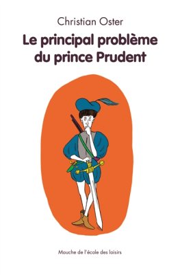 Couverture de Le Principal problème du prince prudent