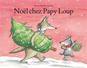 Couverture de Noel chez Papy Loup