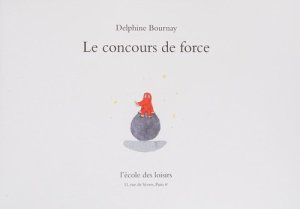 Couverture de Le concours de force