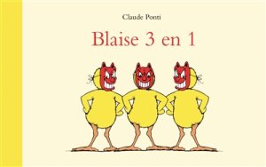 Couverture de Blaise 3 en 1