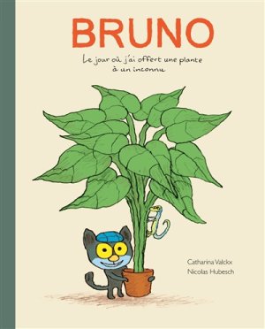 Couverture de Le jour où j'ai offert une plante à un inconnu