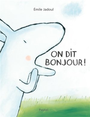 Couverture de On dit bonjour !