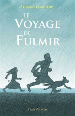 Couverture de Le voyage de Fulmir