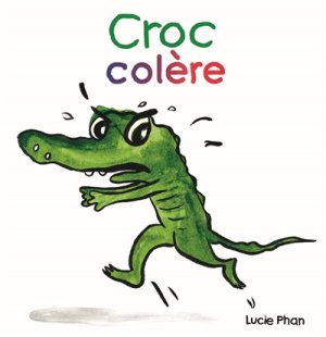Couverture de Croc colère