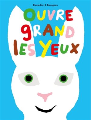 Couverture de Ouvre grand les yeux