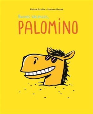 Couverture de Bonnes vacances, Palomino