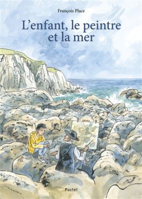 Couverture de L'enfant, le peintre et la mer
