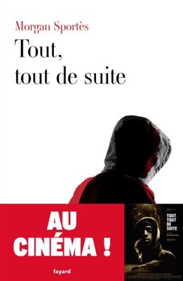 Couverture de Tout, tout de suite