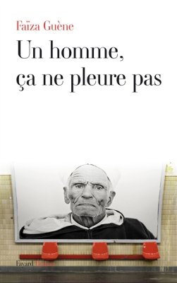 Couverture de Un Homme, ça ne pleure pas