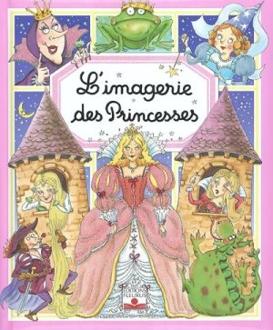 Couverture de L'Imagerie des princesses