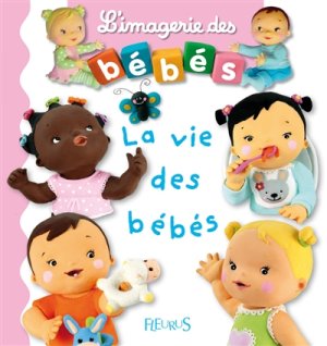 Couverture de La vie des bébés