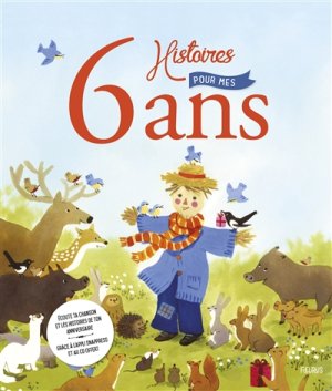 Couverture de 6 histoires pour mes 6 ans