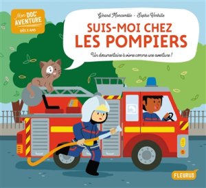 Couverture de Suis-moi chez les pompiers