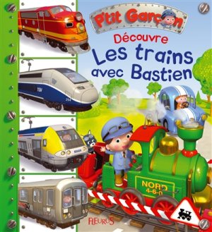Couverture de Découvre les trains avec Bastien