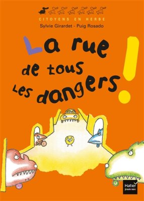 Couverture de La Rue de tous les dangers