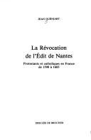Couverture de La révocation de l'Edit de Nantes