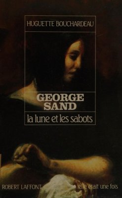 Couverture de George Sand : la lune et les sabots