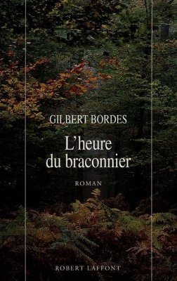 Couverture de L'heure du braconnier