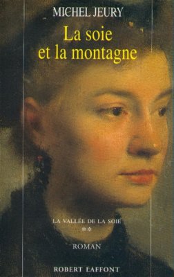 Couverture de La Soie et la montagne - (La vallée de la soie) -Tome 2