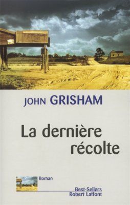 Couverture de La Dernière récolte