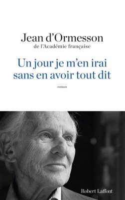 Couverture de Un jour je m'en irai sans en avoir tout dit