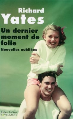 Couverture de Un dernier moment de folie/ Nouvelles oubliées