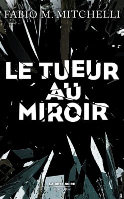Couverture de Le tueur au miroir