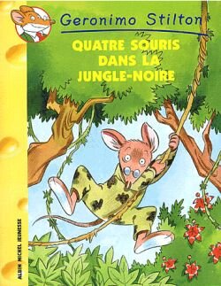 Couverture de Quatre souris dans la jungle noire