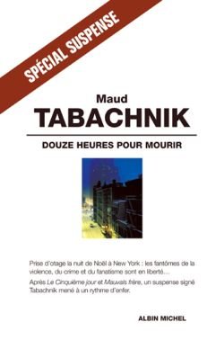 Couverture de Douze heures pour mourir