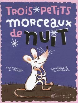 Couverture de Trois petits morceaux de nuit