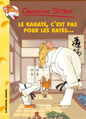 Couverture de Le karaté, c'est pas pour les ratés!