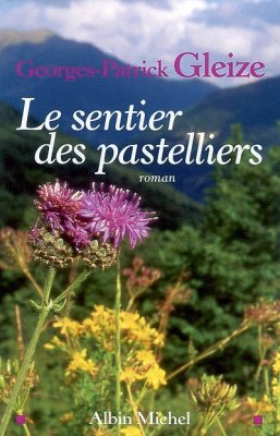 Couverture de Le Sentier des Pastelliers