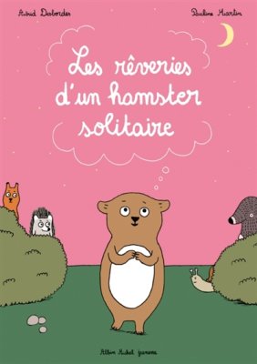 Couverture de Les rêveries d'un hamster solitaire